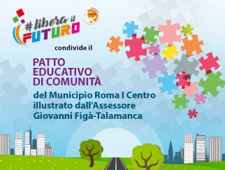 Libera Il Futuro condivide il Patto di Comunità stilato dal Municipio Roma I Centro